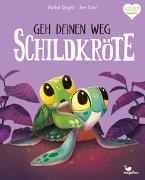 Geh deinen Weg Schildkröte Geh deinen Weg Schildkröte
