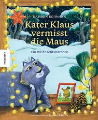 Kater Klaus vermisst die Maus Kater Klaus vermisst die Maus