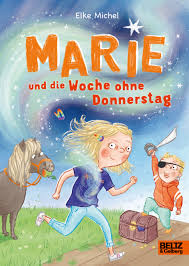Marie und die Woche ohne Donnerstag Marie und die Woche ohne Donnerstag